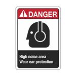 Danger High Noise Area Wear Ear Protection Sign